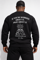 Pray about it Sweatshirt